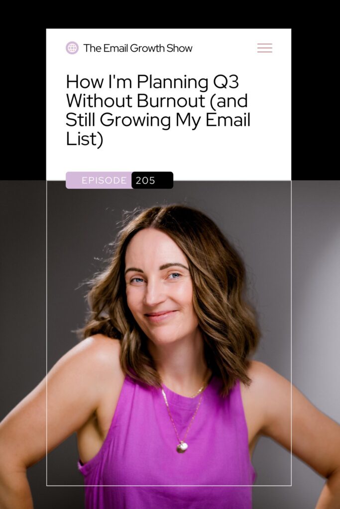 Q3 email list growth strategy 2025 – sustainable visibility and email marketing planning with Kylie Kelly