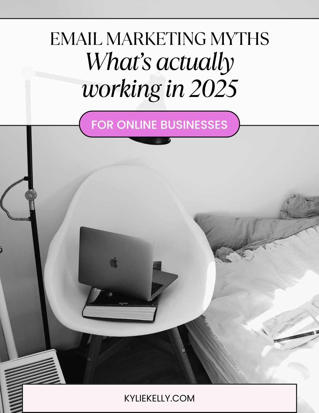Kylie Kelly Blog - What's Actually Working in Email Marketing in 2025