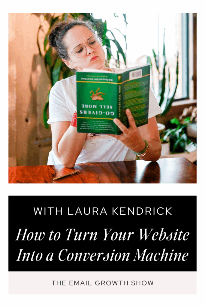  How to Turn Your Website Into a Conversion & Sales Machine with Laura Kendrick from Cheeky Copy