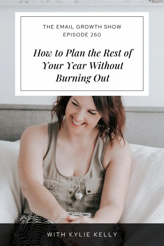 How to Plan the Rest of Your Year Without Burning Out with Katherine Mackenzie-Smith [Ep 260]